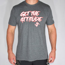 Load image into Gallery viewer, Get the Attitude T-shirt